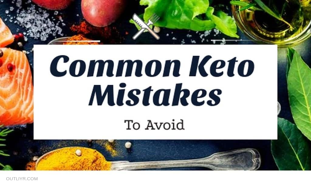 19 Common Keto Mistakes to Avoid