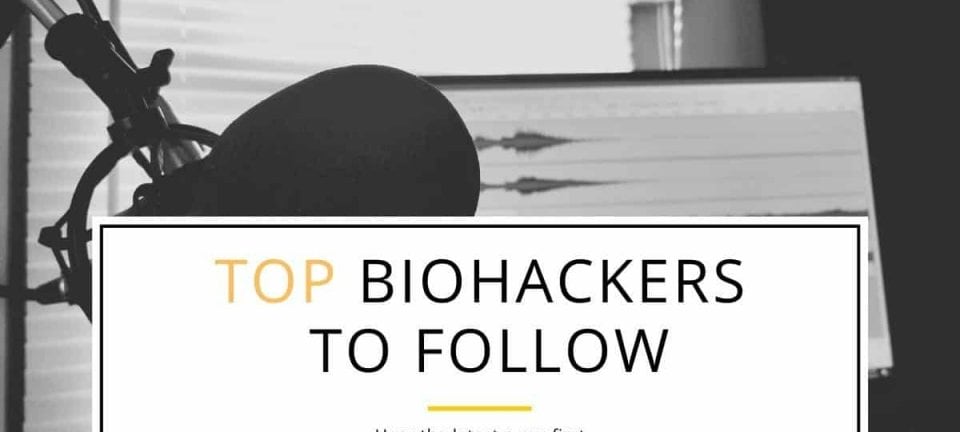 Top Biohackers Follow
