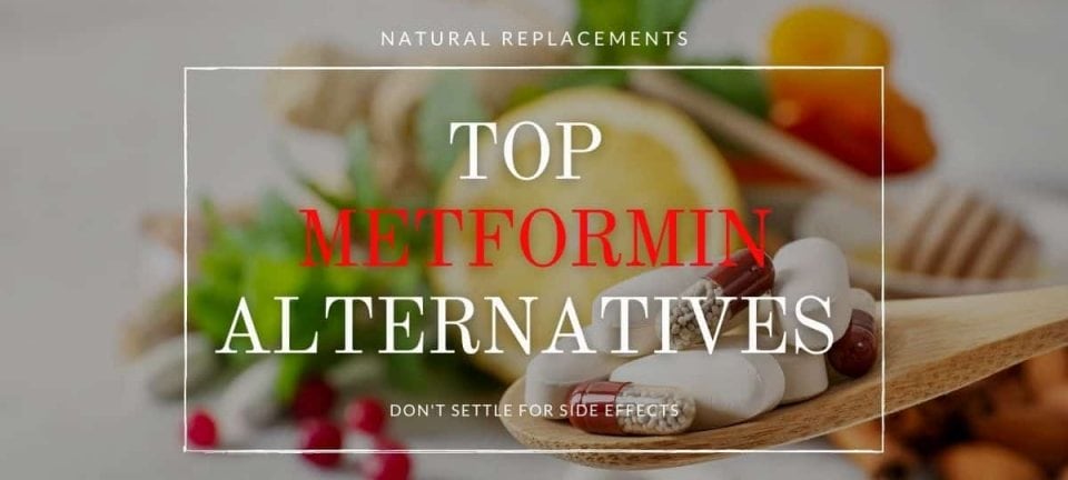 The Best Natural Metformin Alternative Supplements Are Safe & Effective
