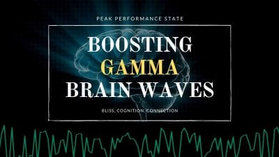 Boosting Gamma Brain Wave Levels