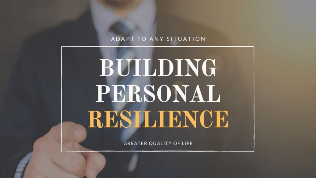 Which Is Not A Direct Benefit Of Building Personal Resilience 3-Steps To Build Personal Resilience (& Effective Training Examples)
