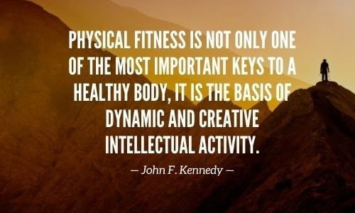Exercise & Physical Fitness Quote by John F Kennedy