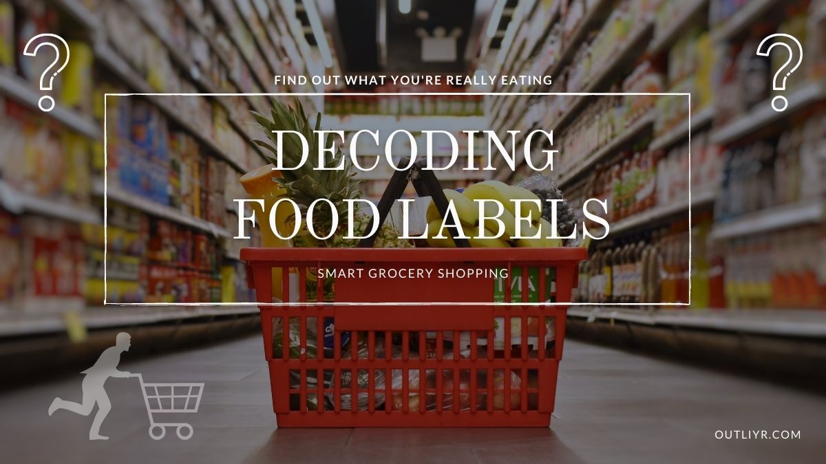 Reading Food & Nutrition Labels