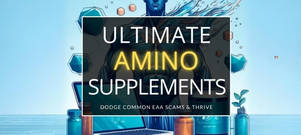 Best Essential Amino Acid EAA Supplements Review