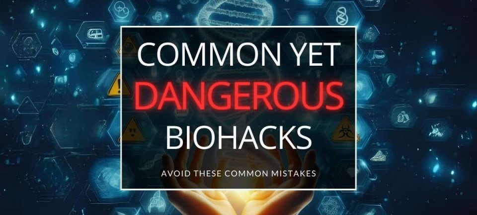 Biohacking Dangers Ftd