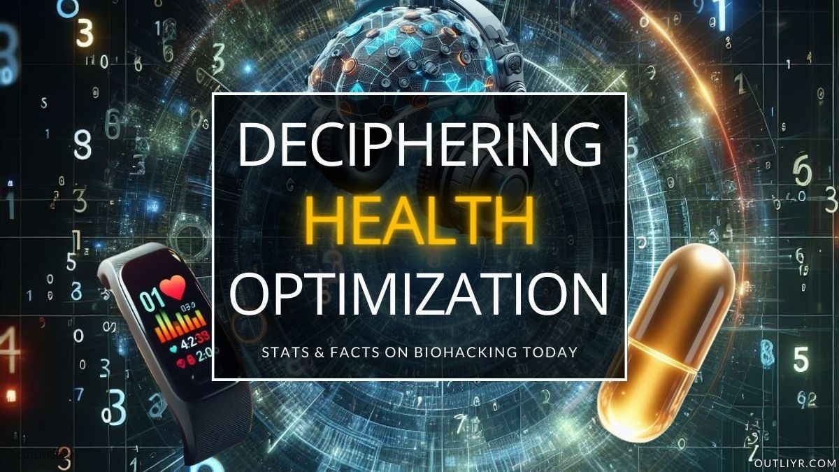 Biohacking Health Optimization Statistics Ftd1