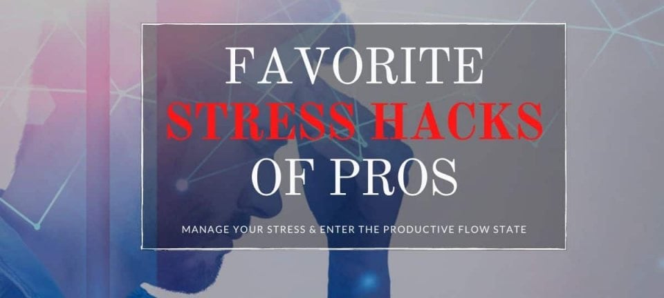 How to Biohack Stress: The Best Practices, Tool, Gear, & Technology