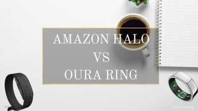 Amazon Halo vs Oura Ring: Comparison & Review