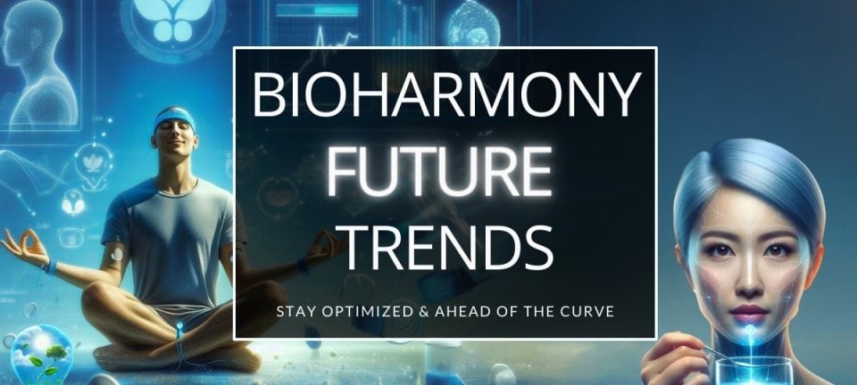 Health Optimization Biohacking Trends Future List 2