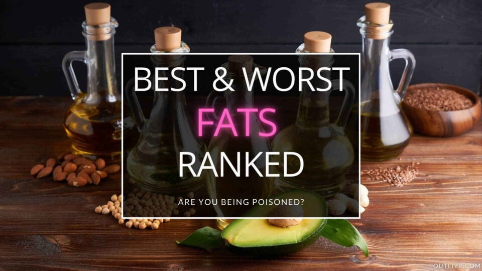 Healthy to Worst Fats Sources Ftd1