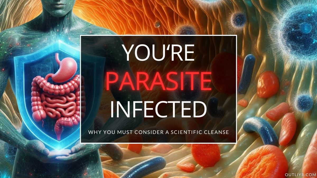 You Have a Parasite Infection (Biohacker’s Scientific Treatment Protocol)
